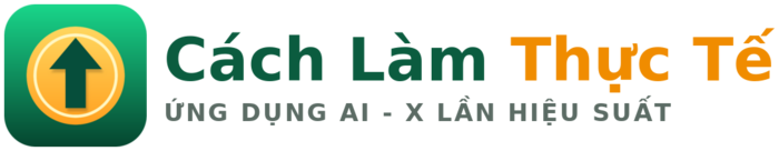 Cách Làm Thực Tế